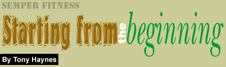 Starting from the Beginning: Part I