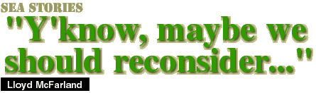 Y'know, maybe we should reconsider: by Lloyd McFarland