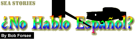 No Hablo Espanol by Bob Forsee